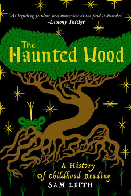 The Haunted Wood (English, Sam Leith)