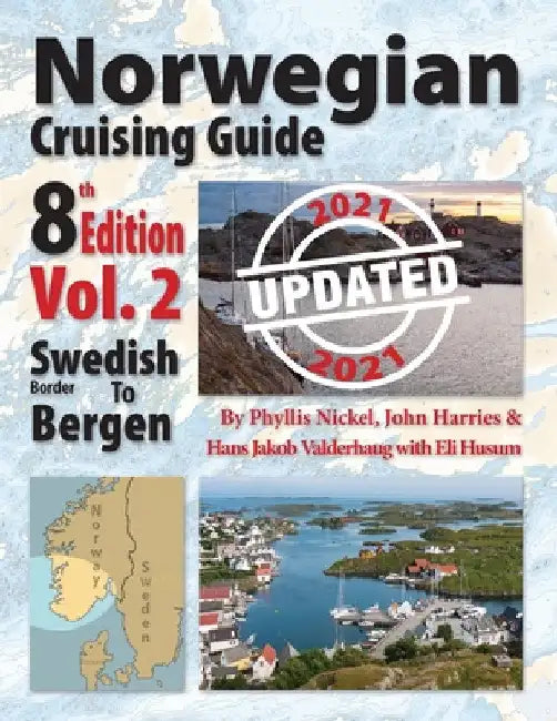 Norwegian Cruising Guide Vol 2-Updated 2021 (English, Phyllis L. Nickel | Harries H. John | Valderhaug Hans Jakob)