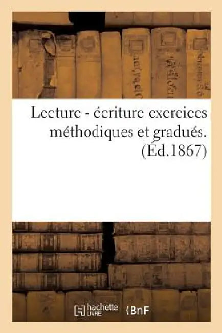 Lecture - Écriture Exercices Méthodiques Et Gradués. (English, Picard)