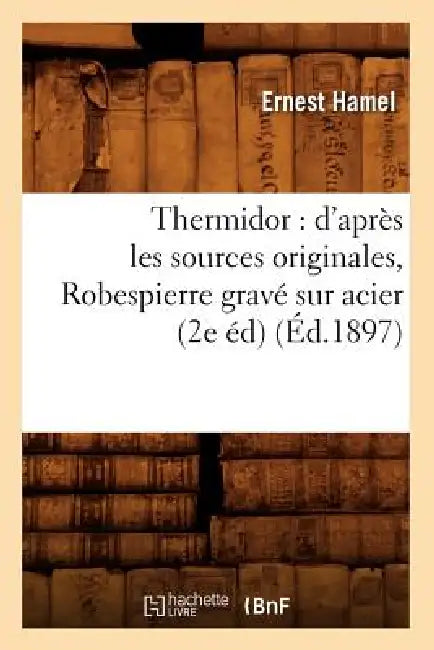 Thermidor (English, Ernest Hamel)