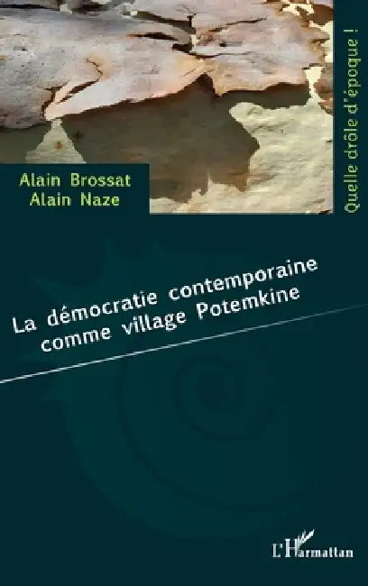 La démocratie contemporaine comme village Potemkine (English, Alain Brossat | Alain Naze)