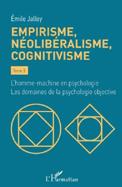 Empirisme, néolibéralisme, cognitivisme (English, Emile Jalley)