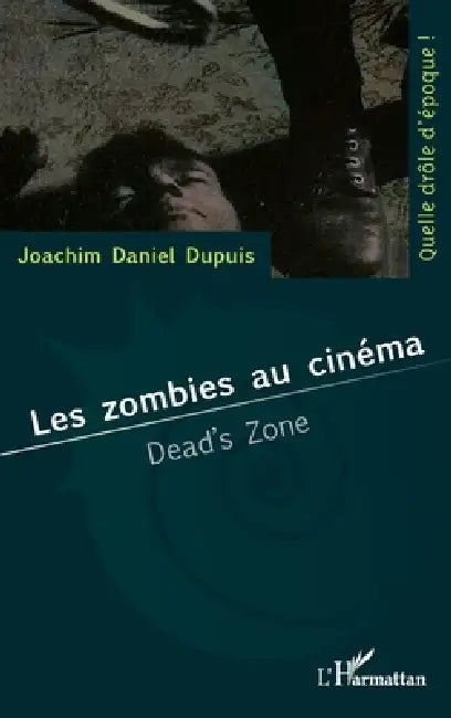 Les zombies au cinéma (English, Joachim Daniel Dupuis)