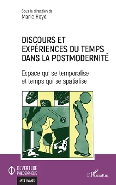 Discours et expériences du temps dans la postmodernité (English, Marie Heyd)