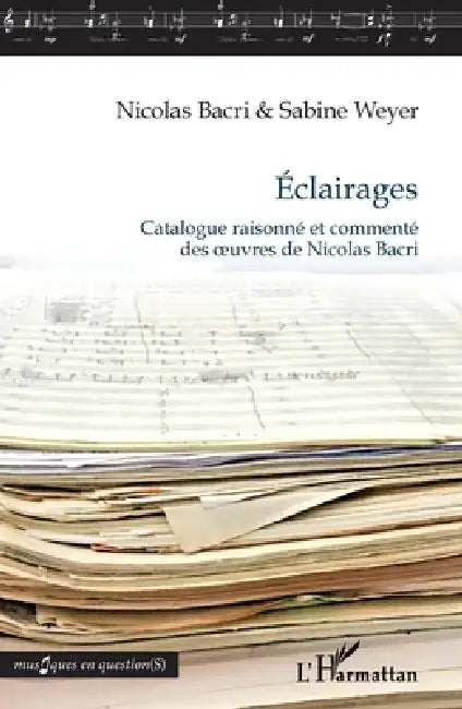 Éclairages (English, Bacri Nicolas | Sabine Weyer)