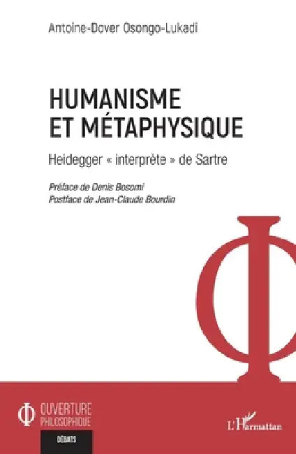Humanisme et métaphysique (English, Antoine-Dover Osongo-Lukadi | Denis Bosomi | Jean-Claude Bourdin)