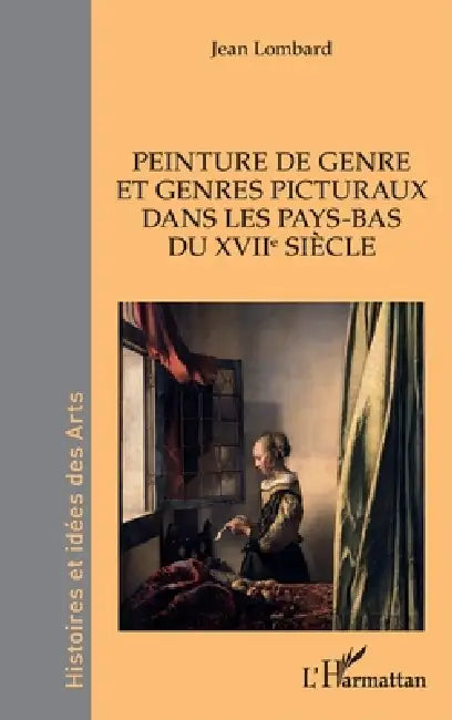 Peinture de genre et genres picturaux dans les Pays-Bas du XVIIe siècle (English, Jean Lombard)