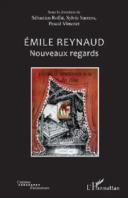 Emile Reynaud (English, Sébastien Roffat | Pascal Vimenet | Sylvie Saerens)