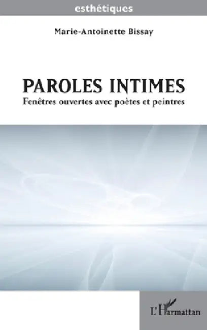 Paroles intimes (English, Marie-Antoinette Bissay)