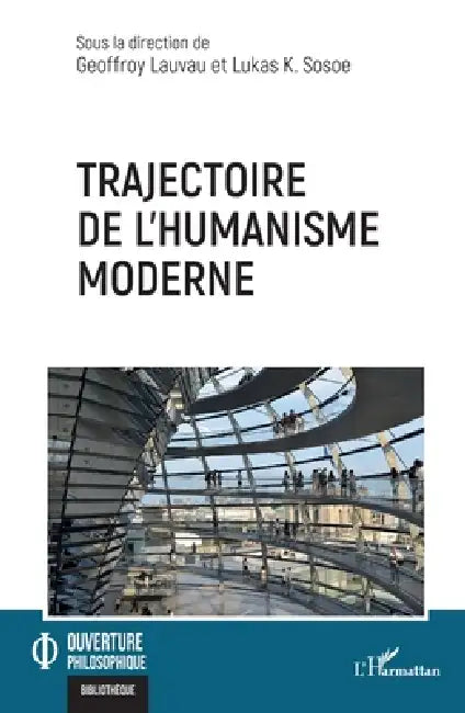 Trajectoire de l'humanisme moderne (English, Geoffroy Lauvau | Lukas K. Sosoe)
