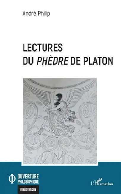 Lectures du Phèdre de Platon (English, André Philip)