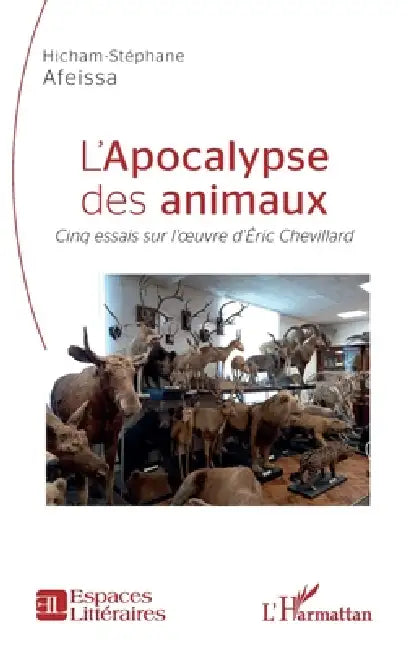 L'apocalypse des animaux (English, Hicham Stéphane Afeissa)