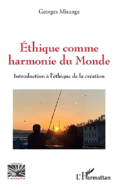 Ethique comme harmonie du monde (English, Georges Misange Mutombo)