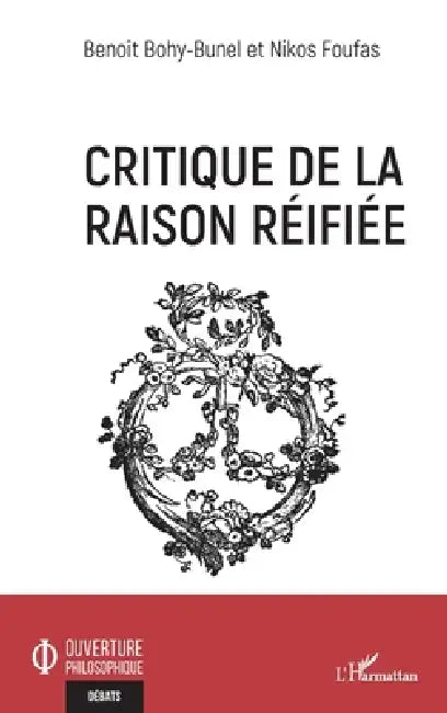 Critique de la raison réifiée (English, Benoît Bohy-Bunel | Nikos Foufas)