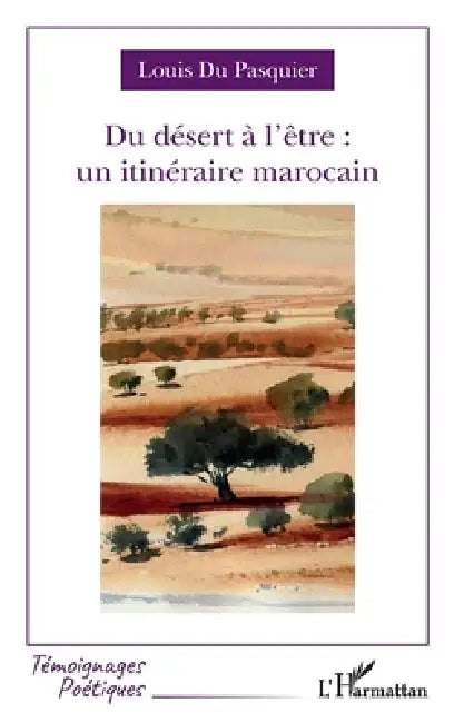 Du désert à l'être (English, Louis Du Pasquier)