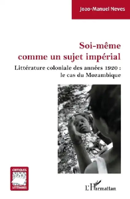 Soi-même comme un sujet impérial (English, Joao-Manuel Neves)