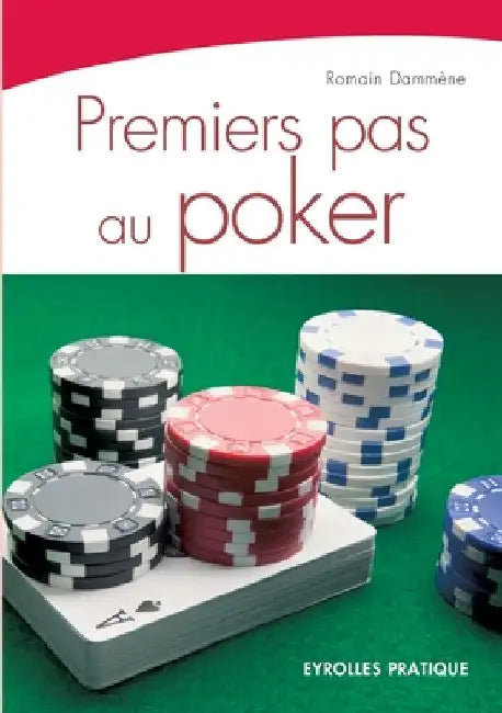 Premiers pas au poker (English, Romain Dammène)