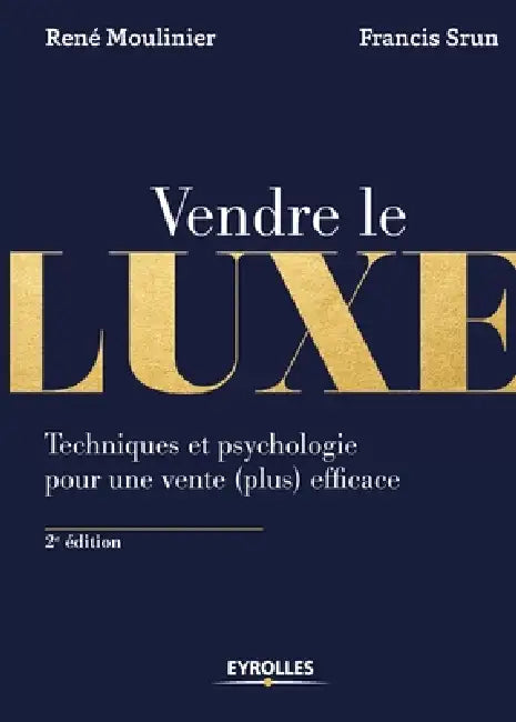Vendre de luxe (English, René Moulinier | Francis Srun)