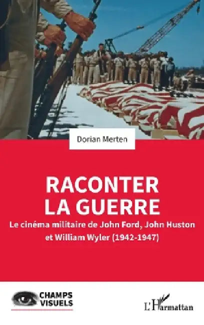 Raconter la guerre (English, Dorian Merten)