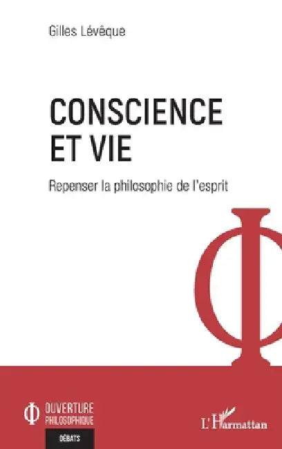 Conscience et vie (English, Gilles Lévêque)