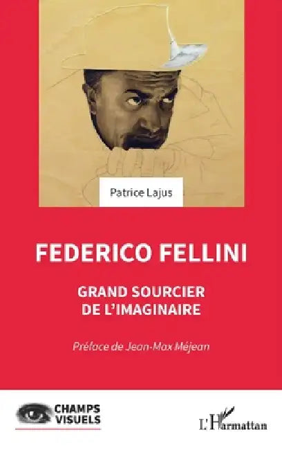Federico Fellini (English, Jean-Max Méjean | Patrice Lajus)