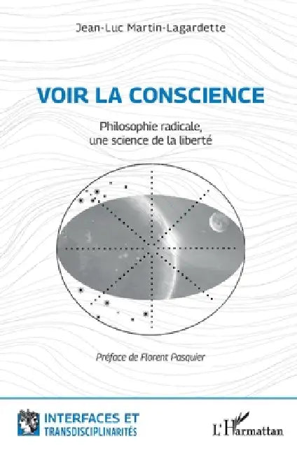 Voir la conscience (English, Jean-Luc Martin Lagardette | Florent Pasquier)