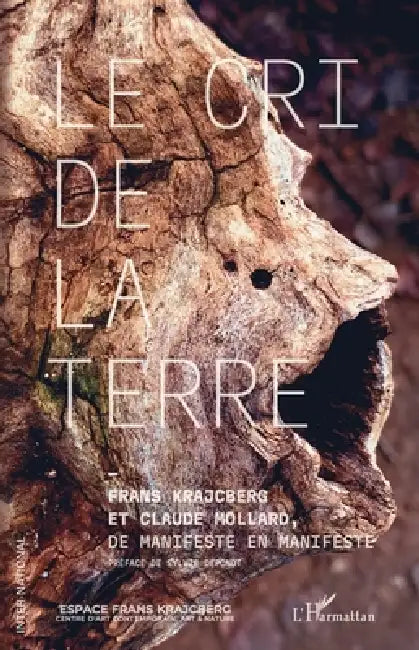 Le cri de la terre (English, Claude Mollard | Frans Krajcberg | Sylvie Dupondt)