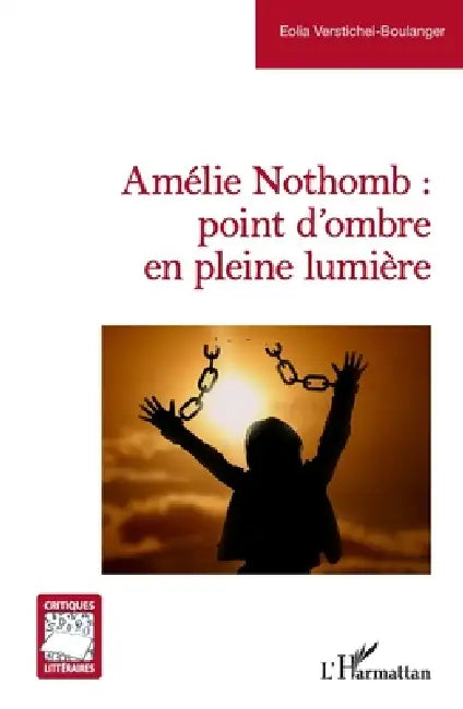 Amélie Nothomb (English, Eolia Verstichel-Boulanger)