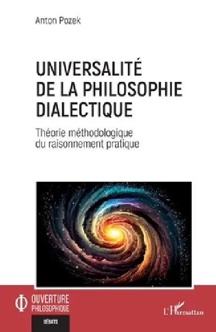 Universalité de la philosophie dialectique (English, Anton Pozek)
