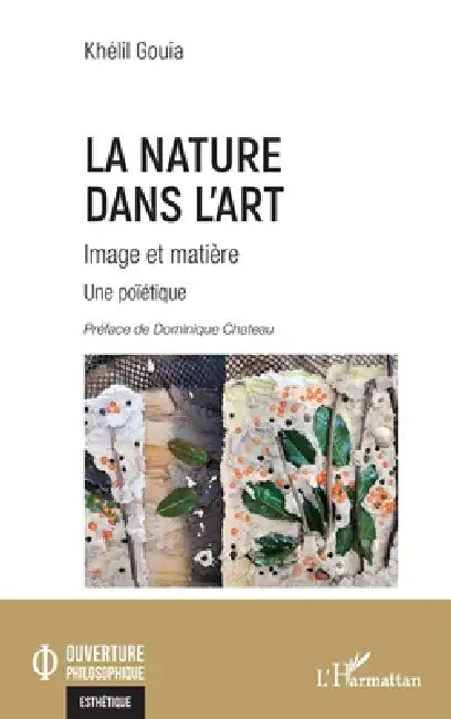 La Nature dans l'art (English, Khélil Gouia | Dominique Chateau)
