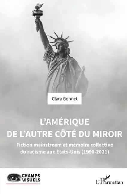 L'Amérique de l'autre côté du miroir (English, Clara Gonnet)