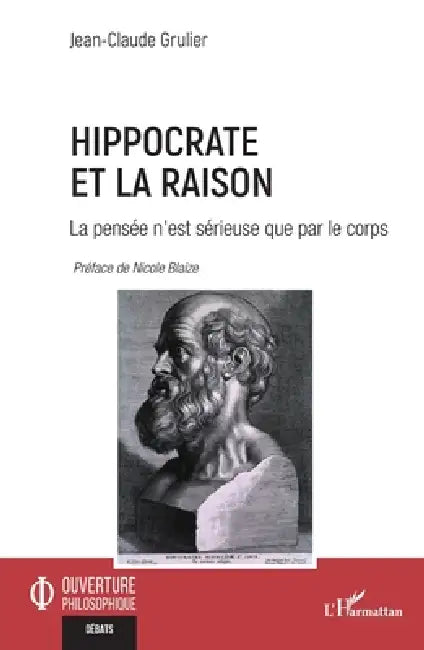 Hippocrate et la raison (English, Jean-Claude Grulier | Nicole Blaize)
