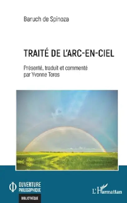 Traité de l'arc-en-ciel (English, Benedictus de Spinoza | Yvonne Toros)