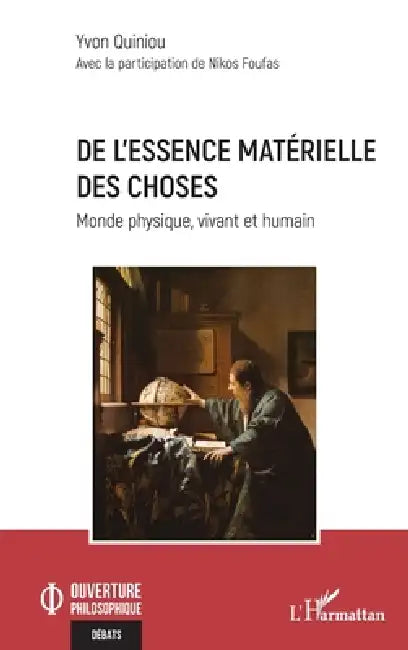 De l'essence matérielle des choses (English, Yvon Quiniou | Nikos Foufas)