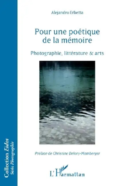 Pour une poétique de la mémoire (English, Erbetta Alejandro)