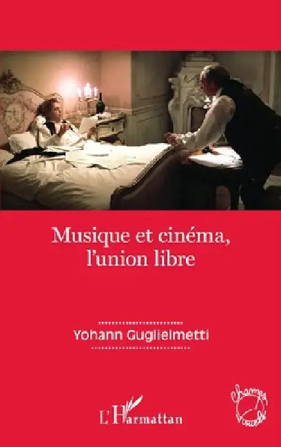 Musique et cinéma, l'union libre (English, Yohann Guglielmetti)