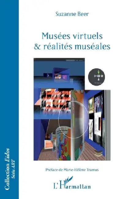 Musées virtuels et réalités muséales (English, Suzanne Beer)