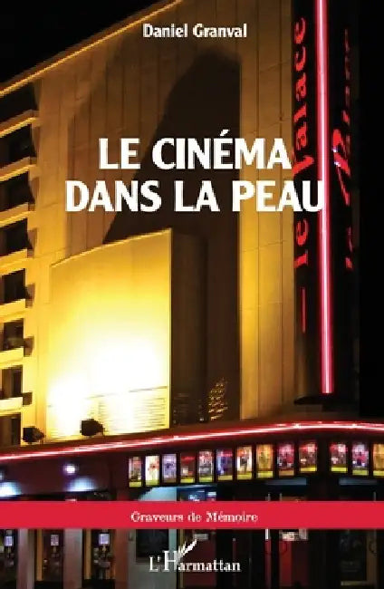 Le cinéma dans la peau (English, Daniel Granval)