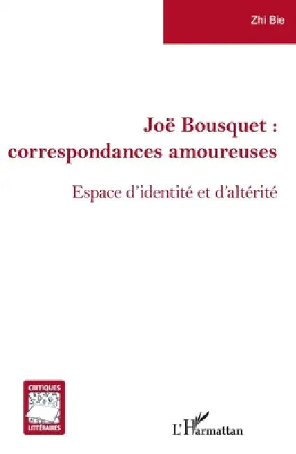 Joë Bousquet (English, Bie Zhi)