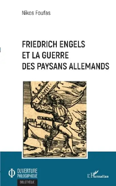 Friedrich Engels et la guerre des paysans allemands (English, Nikos Foufas)