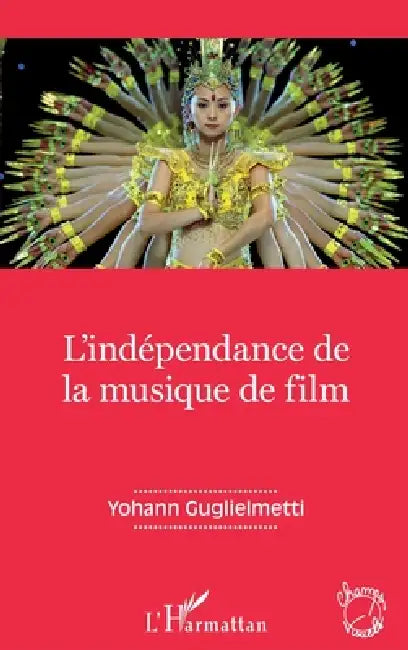 L'indépendance de la musique de film (English, Yohann Guglielmetti)