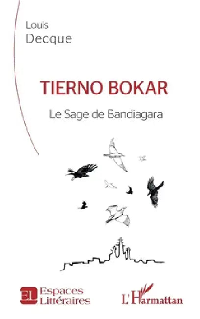 Tierno Bokar (English, Decque Louis)