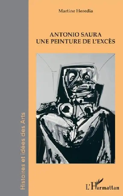 Antonio Saura (English, Heredia Martine)