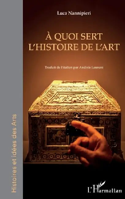 À quoi sert l'histoire de l'art (English, Nannipieri Luca)