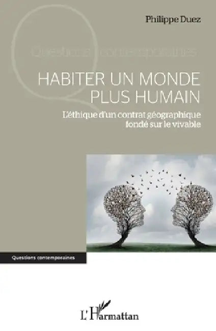 Habiter un monde plus humain (English, Philippe Duez)
