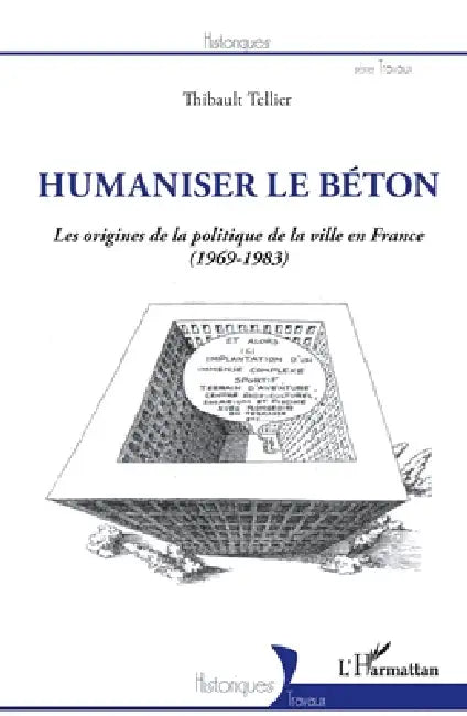 Humaniser le béton (English, Thibault Tellier)
