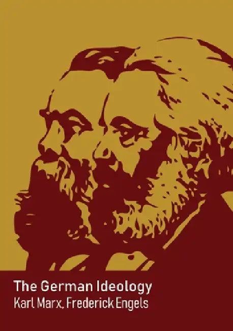 The German Ideology (English, Karl Marx | Friedrich Engels)