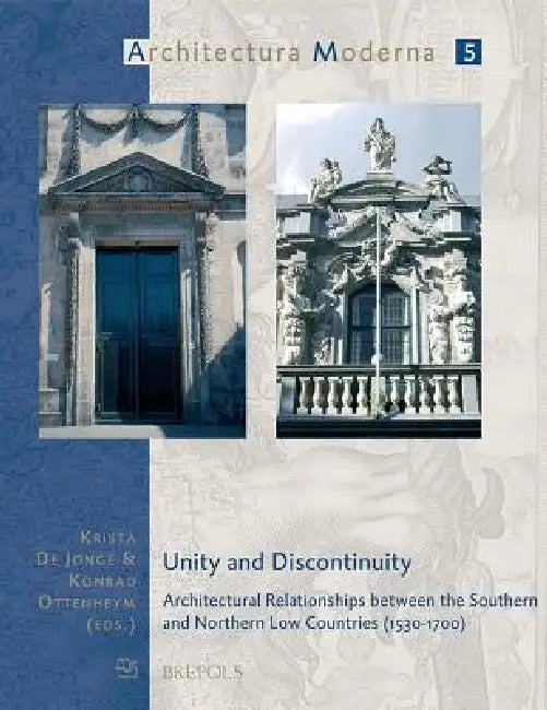 Unity and Discontinuity (English, Krista de Jonge | Koen Ottenheym)