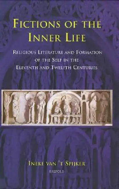 Fictions of the Inner Life (English, Ineke Van 't Spijker)