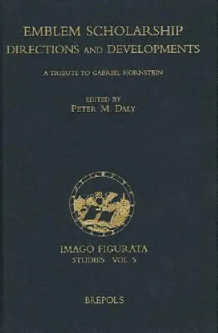 Emblem Scholarship. Directions and Developments (English, P. M. Daly)